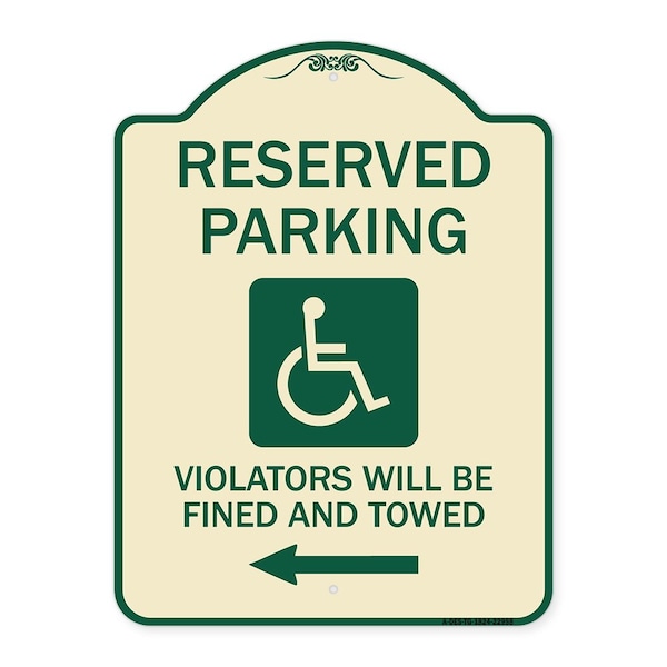 Reserved Parking Violators Will Fined and Towed Heavy-Gauge Aluminum Sign, 24" x 18", TG-1824-22998